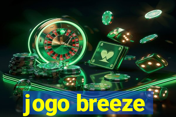 jogo breeze